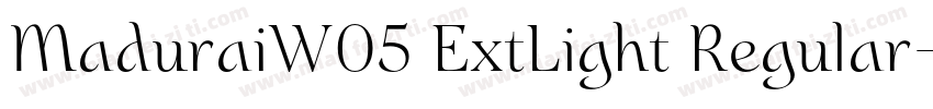 MaduraiW05 ExtLight Regular字体转换